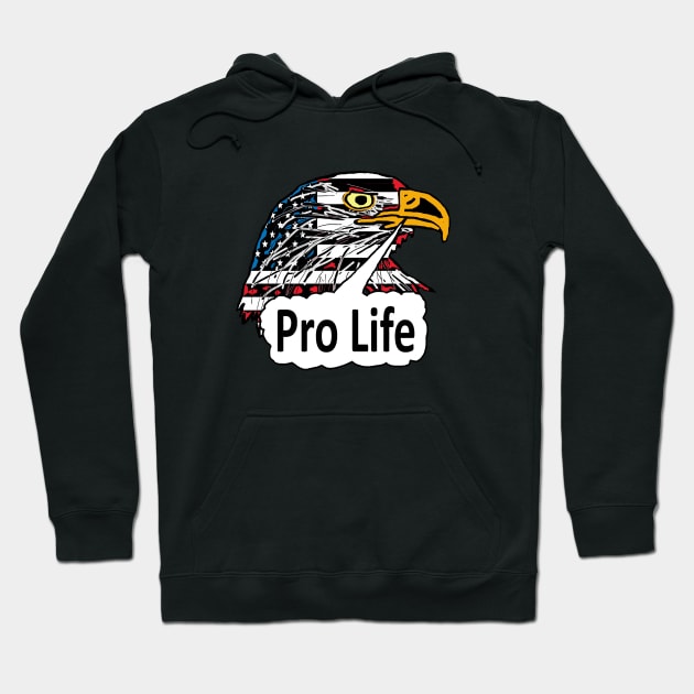 Pro Life Eagle Hoodie by Mark Ewbie